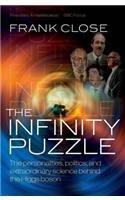 The Infinity Puzzle: The personalities, politics, and extraordinary science behind the Higgs boson