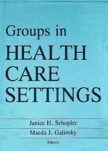 Groups in Health Care Settings