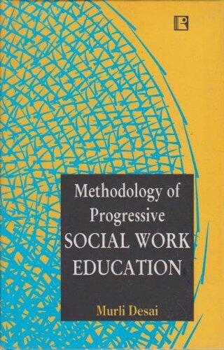 Methodology of Progressive Social Work Education