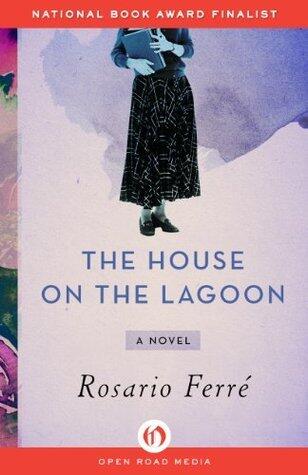 The House on the Lagoon: A Novel