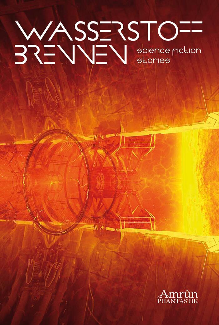 Nukleosynthese 1: Wasserstoffbrennen: Science-Fiction Stories