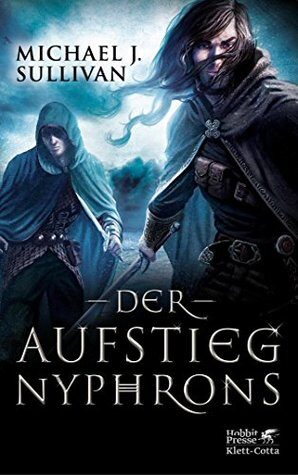 Der Aufstieg Nyphrons: Riyria 3