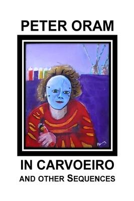 In Carvoeiro and Other Sequences