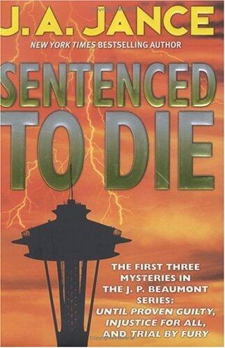 Sentenced to Die : Until Proven Guilty, Injustice for All, Trial by Fury