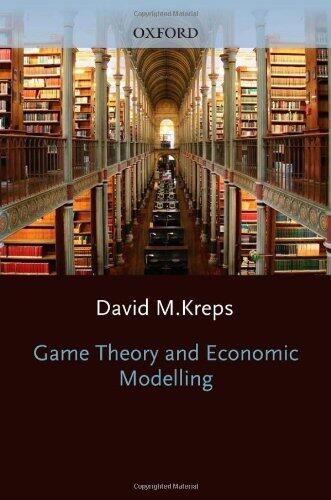 Clarendon Lectures in Economics by Kreps, David M. (1990) Paperback