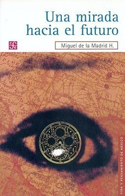 Una mirada hacia el futuro