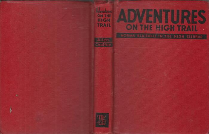 Adventures on the High Trail: Norma Blaisdell in the High Sierras