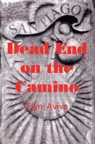 Dead End on the Camino: A Noa Webster Mystery