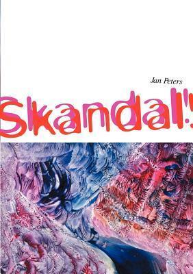 Skandal, Skandal