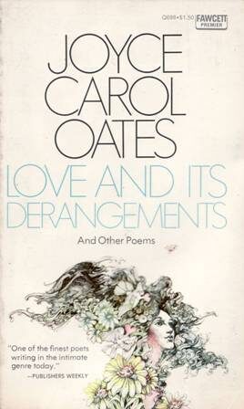 Love and Its Derangements and Other Poems