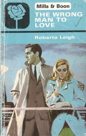 The Wrong Man to Love