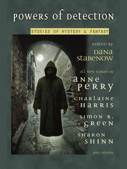 Powers of Detection: Stories of Mystery & Fantasy