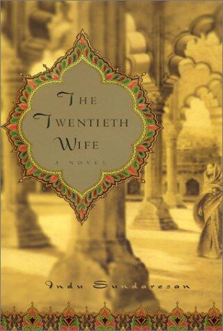 The Twentieth Wife: A Novel