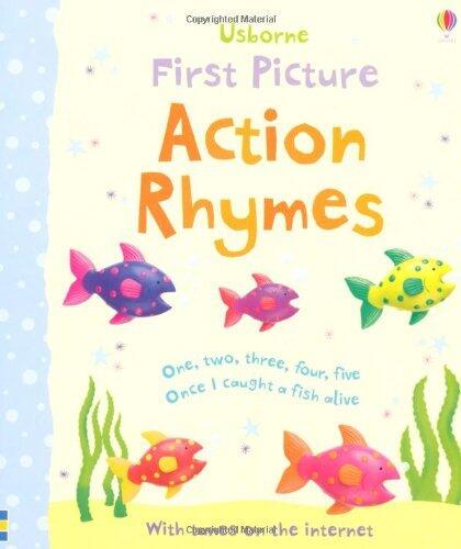 First Picture: Action Rhymes (Usborne First Picture Books) by Felicity Brooks (1-Aug-2011) Board book