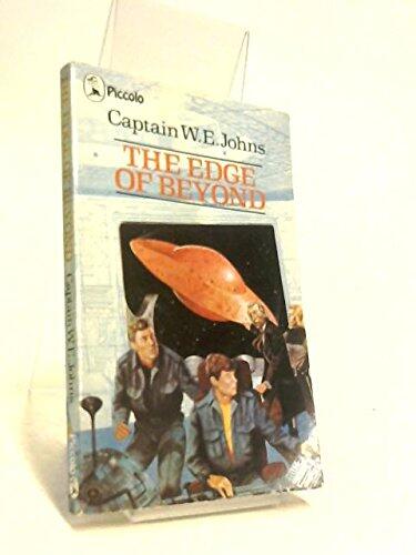 The Edge of Beyond (Johns Capt. W E)