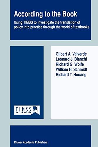 According to the Book: Using TIMSS to Investigate the Translation of Policy into Practice Through the World of Textbooks