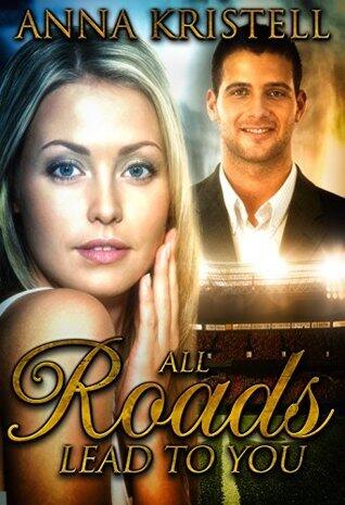 All Roads Lead To You