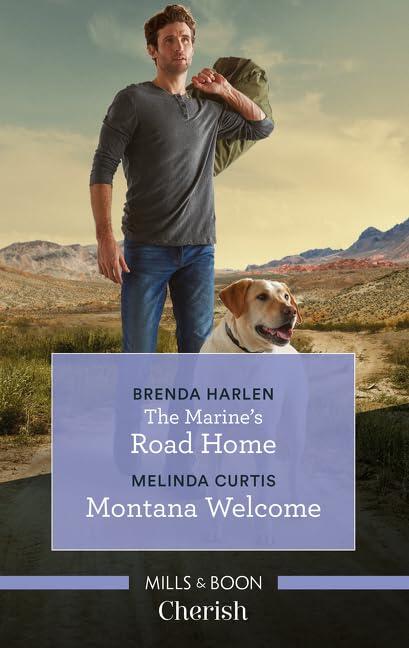 The Marine's Road Home / Montana Welcome