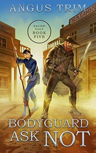 Bodyguard Ask Not: Salish Saga Book 5