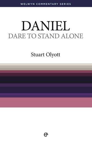 Wcs Daniel: Dare to Stand Alone (Welwyn Commentary)