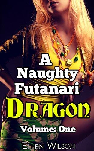 A Naughty Futanari Dragon: Volume One