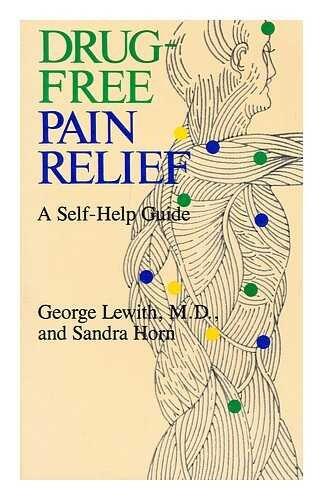 Drug-Free Pain Relief: A Self-Help Guide
