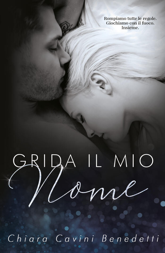 Grida il mio nome
