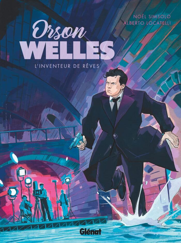 Orson Welles: L'Inventeur de Rêves