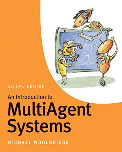 An Introduction to MultiAgent Systems, 2nd Edition