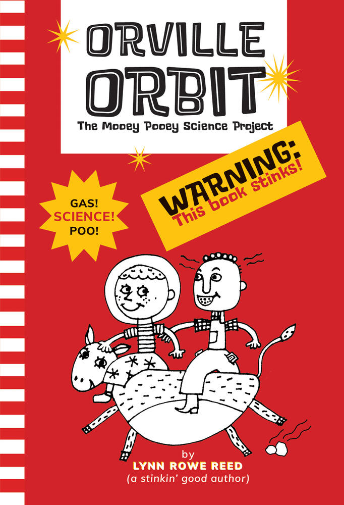 Orville Orbit: The Mooey Pooey Science Fair