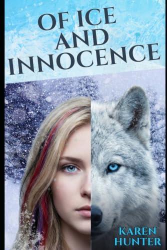 Of Ice and Innocence