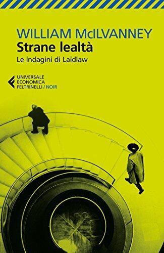 Strane Lealtà: Le Indagini di Laidlaw