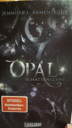 Opal. Schattenglanz