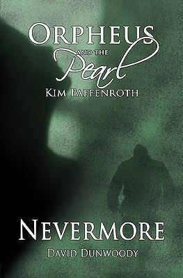 Orpheus & The Pearl - Nevermore
