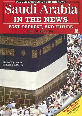 Saudi Arabia in the News: Past, Present, And Future