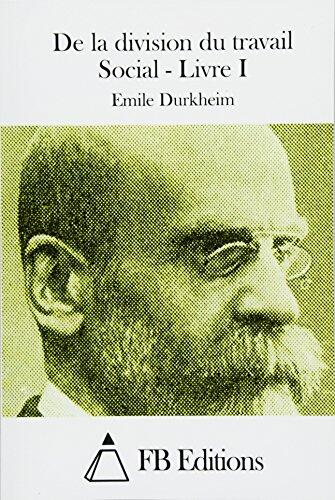 De la division du travail Social - Livre I