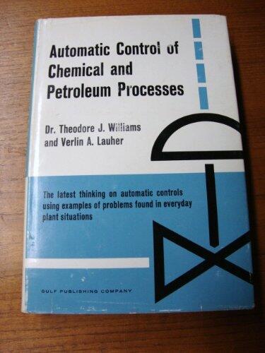 Automatic Control of Chemical and Petroleum Processes