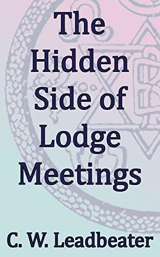 The Hidden Side of Lodge Meetings: Theosophical Classics