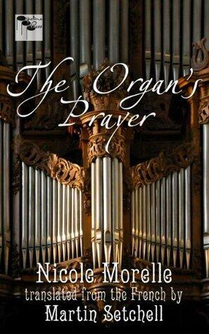 The Organ's Prayer