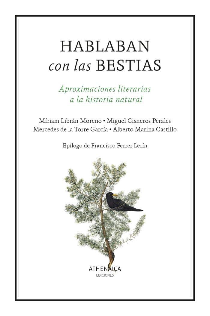 Hablaban con las bestias: Aproximaciones literarias a la historia natural