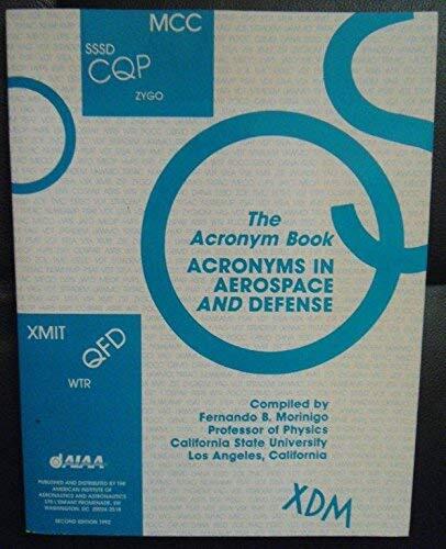 Acronyms in Aerospace and Defense: The Acronym Book