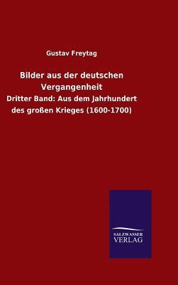 Bilder aus der deutschen Vergangenheit