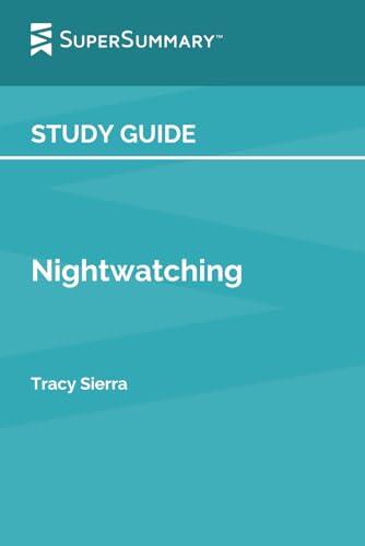 Study Guide: Nightwatching