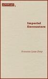 Imperial Encounters: The Politics of Representation in North-South Relations (Volume 5)