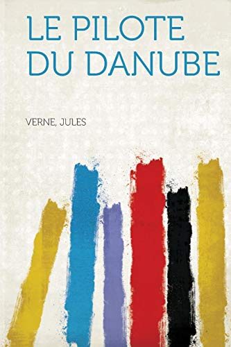 Le Pilote Du Danube