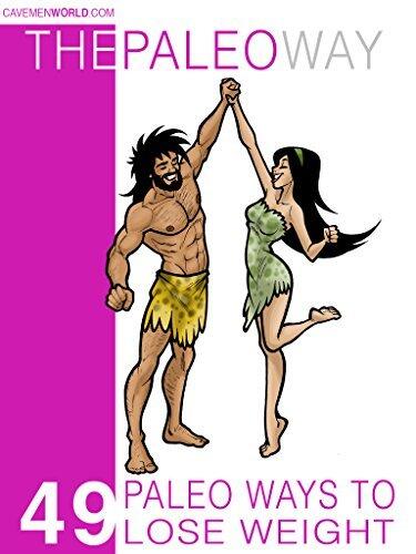 The Paleo Way - 49 PALEO WAYS TO LOSE WEIGHT
