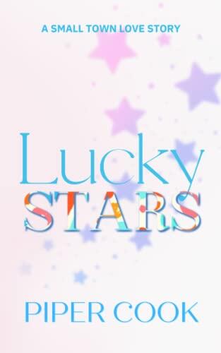 Lucky Stars: Small Town Love Story