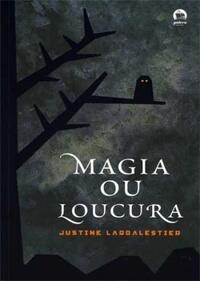 Magia ou Loucura