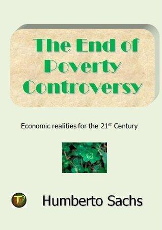 The End of Poverty Controversy