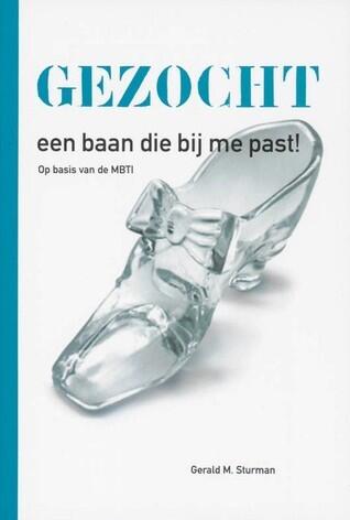 Gezocht: Een Baan Die Bij Me Past!